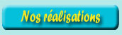 Nos r&eacute;alisation